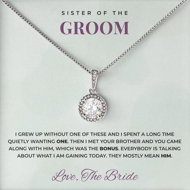 The Sister I Wanted Elm Halo Necklace for sister of the groom