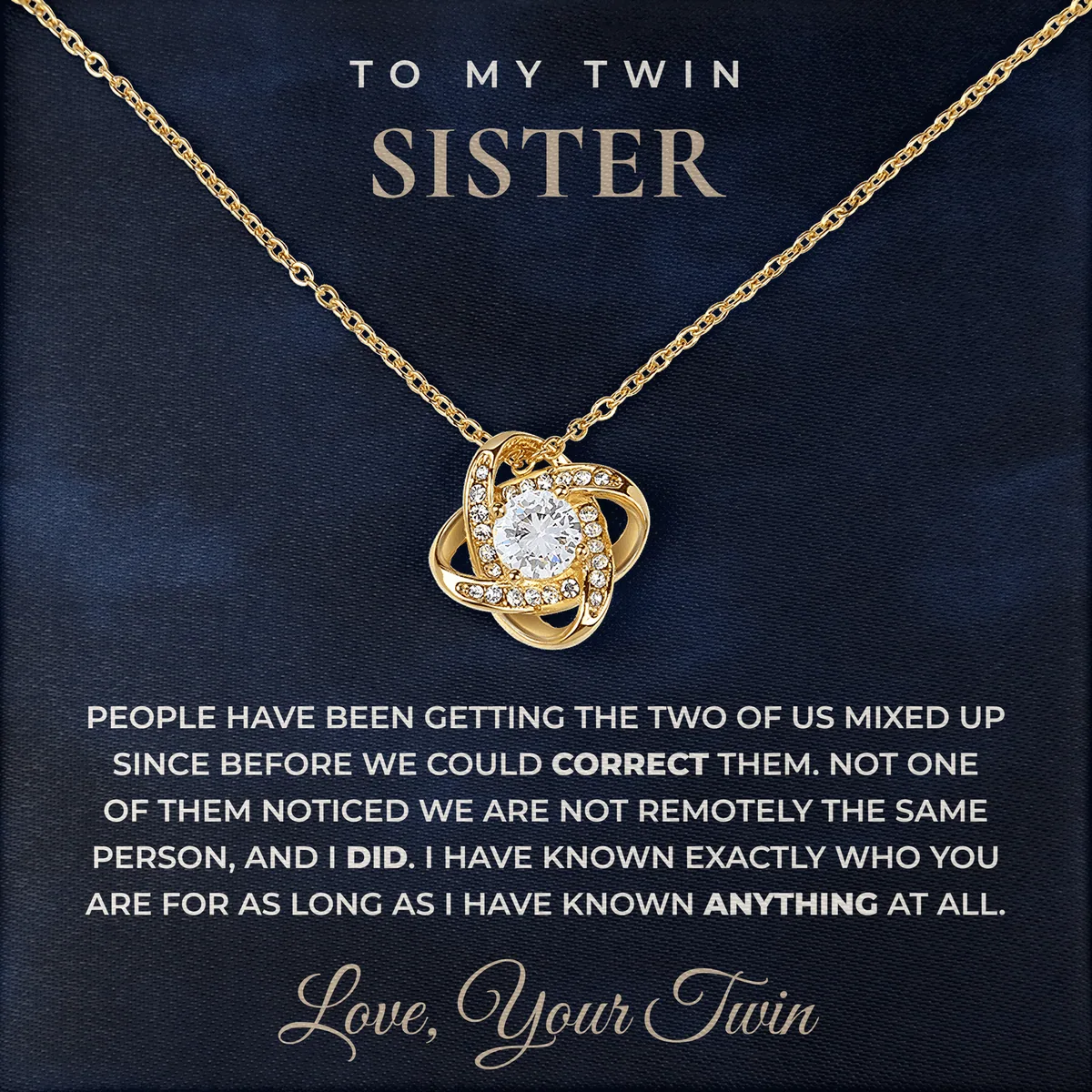 Never Remotely The Same Linden Knot Necklace for twin sister