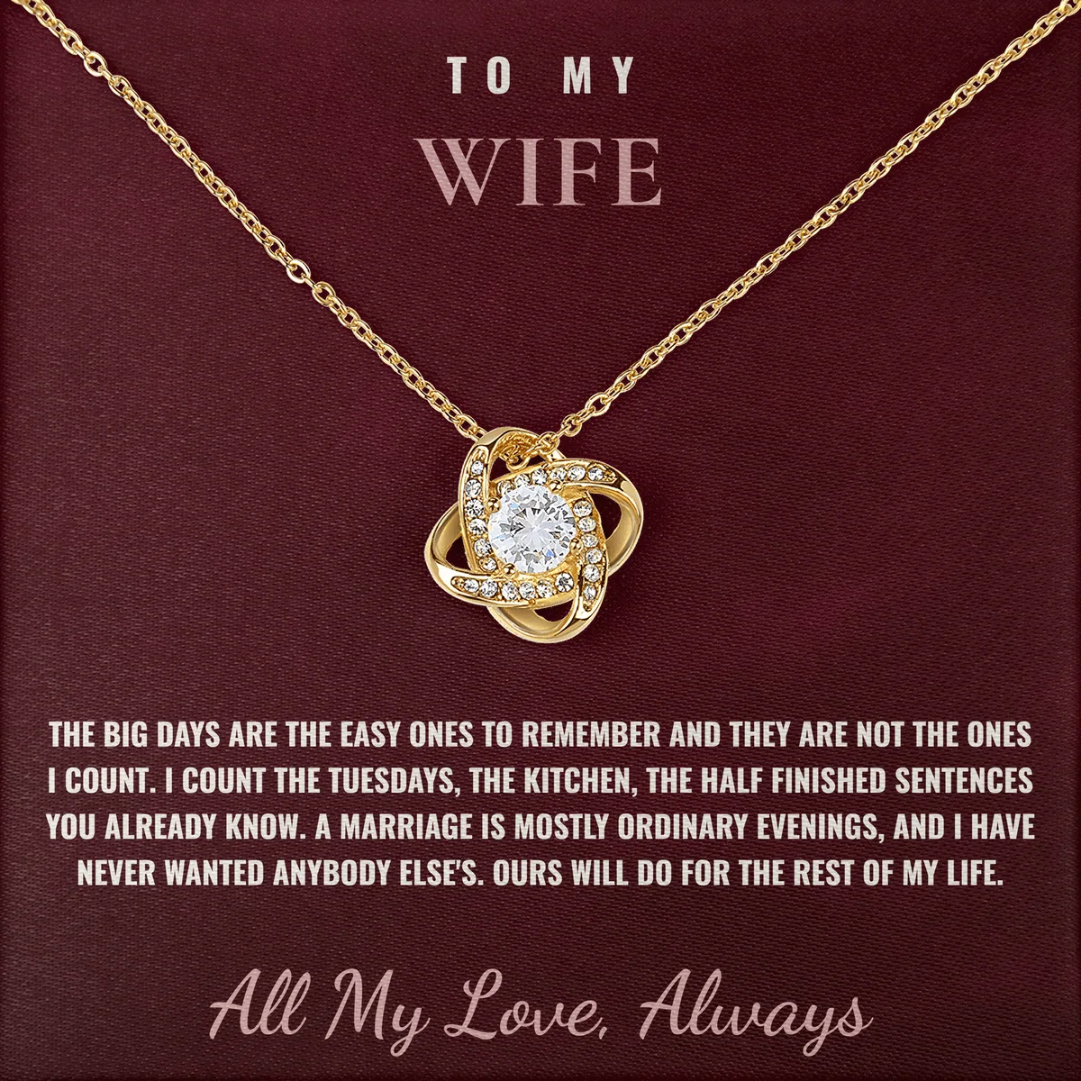 I Count The Tuesdays Linden Knot Necklace for wife